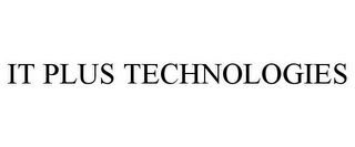 IT PLUS TECHNOLOGIES