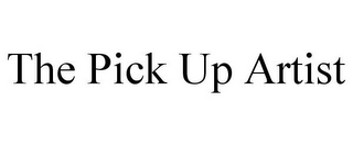 THE PICK UP ARTIST