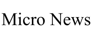 MICRO NEWS