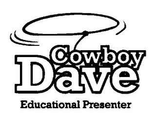 COWBOY DAVE EDUCATIONAL PRESENTER