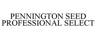 PENNINGTON SEED PROFESSIONAL SELECT