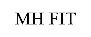 MH FIT
