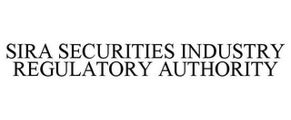 SIRA SECURITIES INDUSTRY REGULATORY AUTHORITY