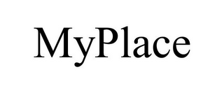 MYPLACE