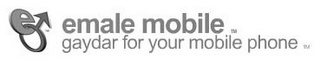 E EMALE MOBILE GAYDAR FOR YOUR MOBILE PHONE