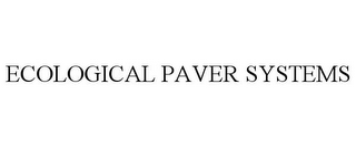 ECOLOGICAL PAVER SYSTEMS