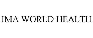 IMA WORLD HEALTH