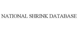 NATIONAL SHRINK DATABASE