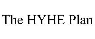 THE HYHE PLAN