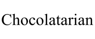 CHOCOLATARIAN