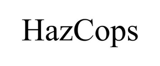 HAZCOPS