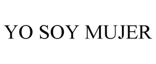 YO SOY MUJER