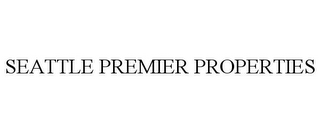 SEATTLE PREMIER PROPERTIES