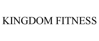 KINGDOM FITNESS