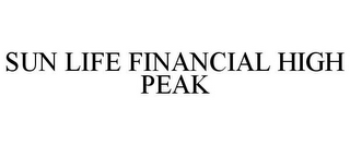 SUN LIFE FINANCIAL HIGH PEAK