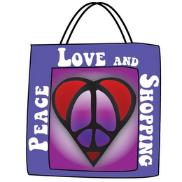 PEACE LOVE AND SHOPPING