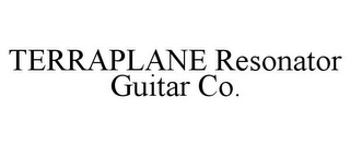 TERRAPLANE RESONATOR GUITAR CO.