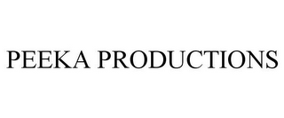 PEEKA PRODUCTIONS