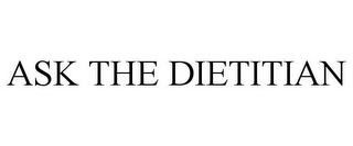 ASK THE DIETITIAN