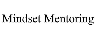 MINDSET MENTORING