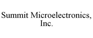 SUMMIT MICROELECTRONICS, INC.