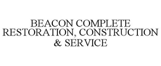 BEACON COMPLETE RESTORATION, CONSTRUCTION & SERVICE