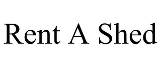 RENT A SHED