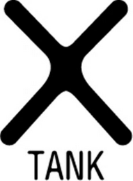 X TANK