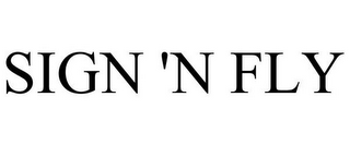 SIGN 'N FLY