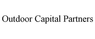 OUTDOOR CAPITAL PARTNERS