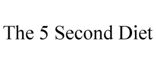 THE 5 SECOND DIET