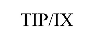 TIP/IX