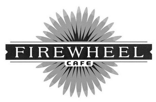 FIREWHEEL CAFE