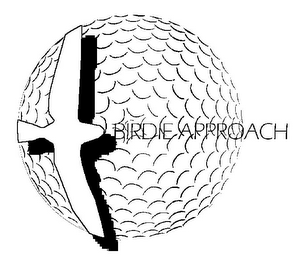 BIRDIE APPROACH