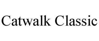 CATWALK CLASSIC