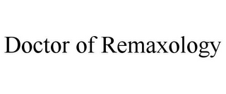 DOCTOR OF REMAXOLOGY