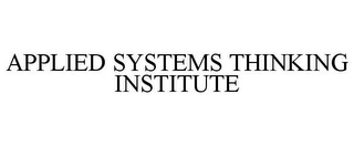 APPLIED SYSTEMS THINKING INSTITUTE