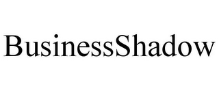 BUSINESSSHADOW