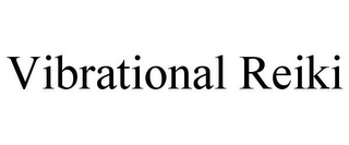 VIBRATIONAL REIKI