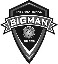 INTERNATIONAL BIGMAN ACADEMY