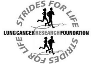 LUNG CANCER RESEARCH FOUNDATION STRIDES FOR LIFE