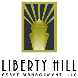 LIBERTY HILL ASSET MANAGEMENT, LLC