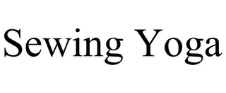 SEWING YOGA