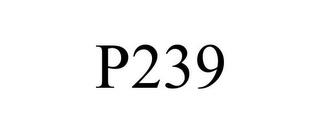 P239