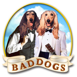 BADDOGS