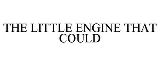 THE LITTLE ENGINE THAT COULD