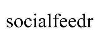 SOCIALFEEDR