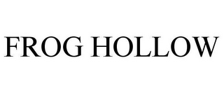 FROG HOLLOW