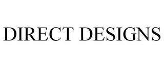 DIRECT DESIGNS