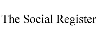 THE SOCIAL REGISTER